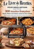 LE LIVRE DE RECETTES POUR NINJA ARTISAN