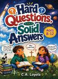 Hard Libri GmbH Hard Questions, Solid Answers: A Fun Christian Apologetics Activity Book for Kids and Tweens Ages 8-12 101 Interactive Questions, Quizzes, and Facts on God, Science, History, and the Bible