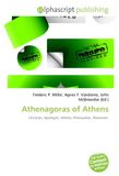Athenagoras OmniScriptum Athenagoras of Athens: Christian, Apologist, Athens, Philosopher, Platonism. Paperback