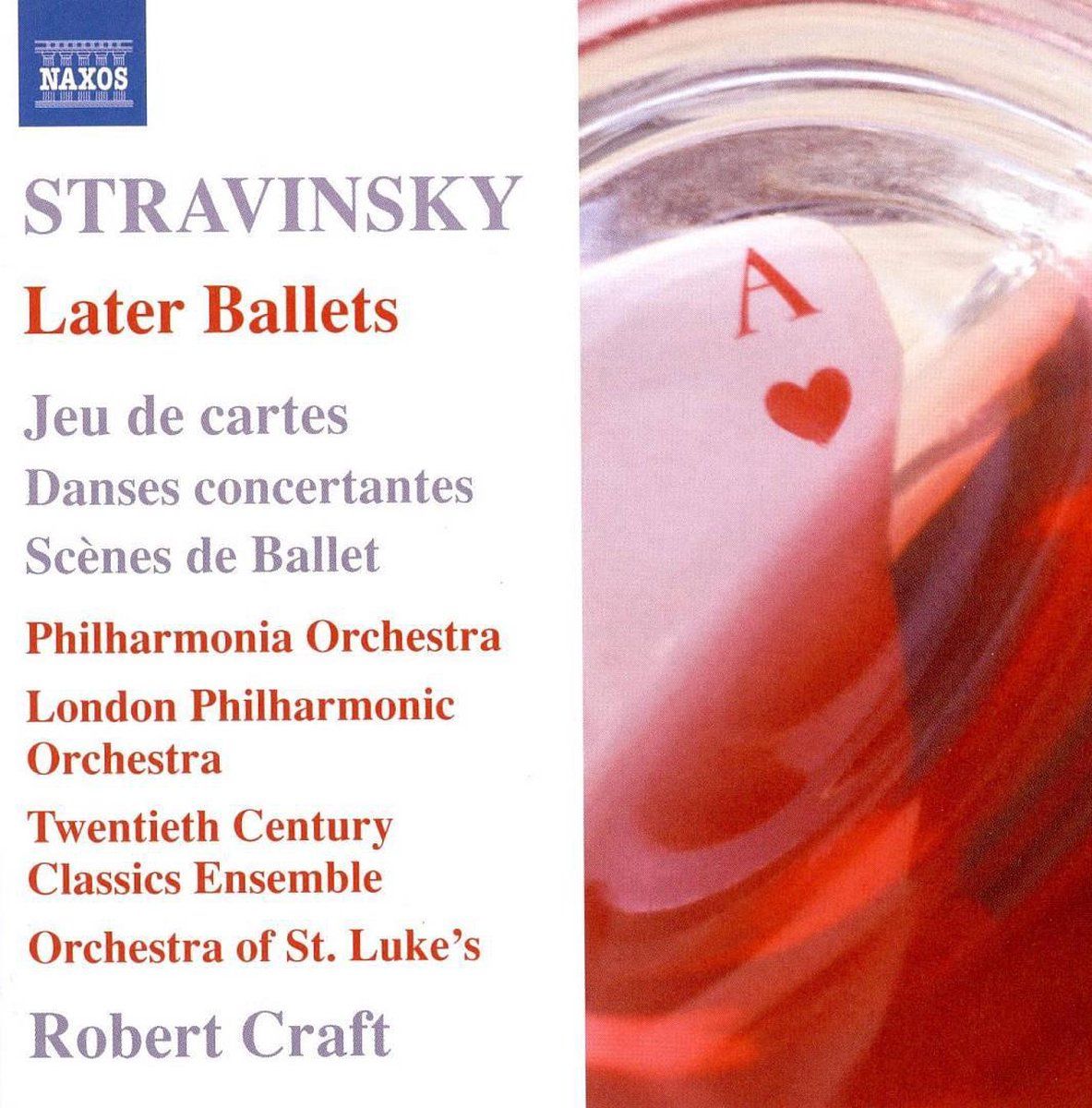 OUTHERE Stravinsky: Later Ballets