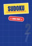 Sudoku: Puzzle Book For Adults: Large Print Edition with 4 Difficulty Levels