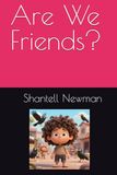 Are We Friends?