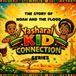 The Yasharal Kid Connection Series The Story of Noah and the Flood: A faith-based bible story book for ages 4-10