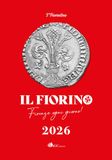 I'Fiorino. Firenze ogni giorno. I' Fiorentino. Libro-agenda 2026