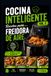 Cocina Inteligente vol 2: Recetas para Freidora de Aire