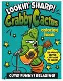 Lookin' Crabby Cactus Lookin' Sharp! Coloring Book