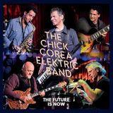 Future Chick Corea Elektric Band The Future Is Now