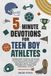 5-MINUTE DEVOTIONS FOR TEEN BOY ATHLETES
