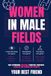 Women Independently Published Women in Male Fields Paperback