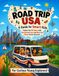 Road Trip USA: A Guide for Smart Kids: Explore the 50 States with Fascinating Facts and Must-See Places Across America for Curious Young Explorers!