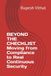 BEYOND THE CHECKLIST Moving from Compliance to Real Continuous Security