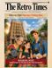 The Retro Times: Adventures through Times, Tales, and Technology