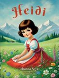 Johanna LIWI Literatur- und Wissenschaftsverlag Johanna Spyri Heidi Vollst ndige Neuausg: Heidis Lehr und Wanderjahre He Paperback