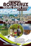 BORDEAUX TRAVEL GUIDE 2026