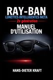 RAY-BAN Meta 2nd Generation Smart Glasses User Manual