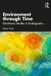 Environment Routledge Environment through Time