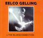 Coast2Coast Eelco Gelling & The Blues Connection - Eelco Gelling & The Bluesconnection (CD)