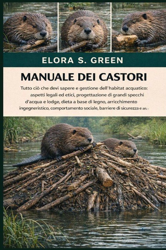 MANUALE Independently Published Manuale Dei Castori