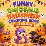 Funny Dinosaur Halloween Coloring Book for Toddlers