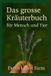 Das Independently Published Das große Kräuterbuch für Mensch und Tier