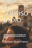 Il Sorriso Di Dio: Il viaggio inaspettato di una famiglia, di un figlio con autismo e di una fede che non si arrende