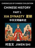 Chinese History Chinese History (Part 1) - Xia Dynasty, Learn Mandarin China's Language and Culture by Reading Practice, Pinyin, English, HSK Preparation