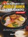 Il ricettario dei noodles Ramen per bambini