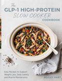 The GLP-1 High-Protein Slow Cooker Cookbook