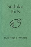 Kids Sudoku Puzzle Book