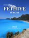 FETHIYE: Beautiful photos showing an amazing country, its architecture and unique charm-perfect for travel lovers.