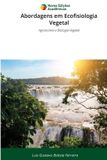 Abordagens Novas EdiÇÕEs AcadÊMicas Abordagens em Ecofisiologia Vegetal Paperback