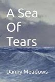 A Sea Of Tears