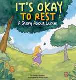 It's Libri GmbH It's Okay to Rest: A Story About Lupus