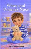 Wawa and Winnie's Nose: A Gentle Bedtime Story About a Child and His favourite Teddy