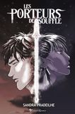 Les Porteurs de Souffle: Entre magie, rébellion et dragons