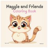 Maggie and Friends Coloring Book: A detailed cat coloring book, day in the life of Maggie