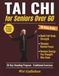 Tai Chi for Seniors Over 60: A 28-Day Standing Program
