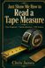 Just Show Me How to Read a Tape Measure