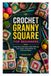 CROCHET GRANNY SQUARE FOR BEGINNERS