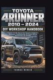 TOYOTA 4RUNNER 2010-2024 DIY WORKSHOP HANDBOOK