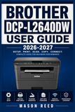 BROTHER DCP-L2640DW GUIDE UTILISATEUR 2026-2027