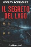 Il Bol Ispettore Oriol Duarte-Il segreto del lago