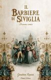 Il Libri GmbH Il barbiere di Siviglia: o sia L'inutile precauzione o Almaviva Paperback
