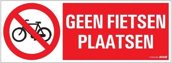 Pick-Up Pickup geen fietsen plaatsen bord