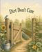 Dirt Don't Care