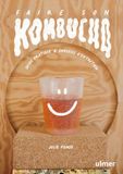 Faire son kombucha - Guide pratique & conseils d'entretien