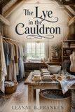 The Lye in the Cauldron - Paperback