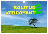 Solitude CALVENDO Solitude verdoyante (Calendrier mural 2027 DIN A4 vertical), CALVENDO calendrier mensuel