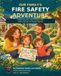 Our Family’s Fire Safety Adventure: A Read-Along Story About Making a Plan, Getting Outside, and Staying Together