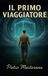 Il Bol Il Primo Viaggiatore Paperback